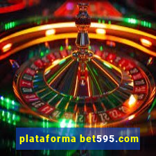 plataforma bet595.com